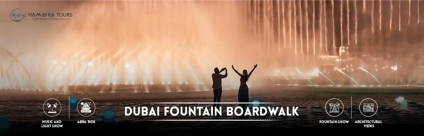 Dubai Fountain Boardwalk Tickets