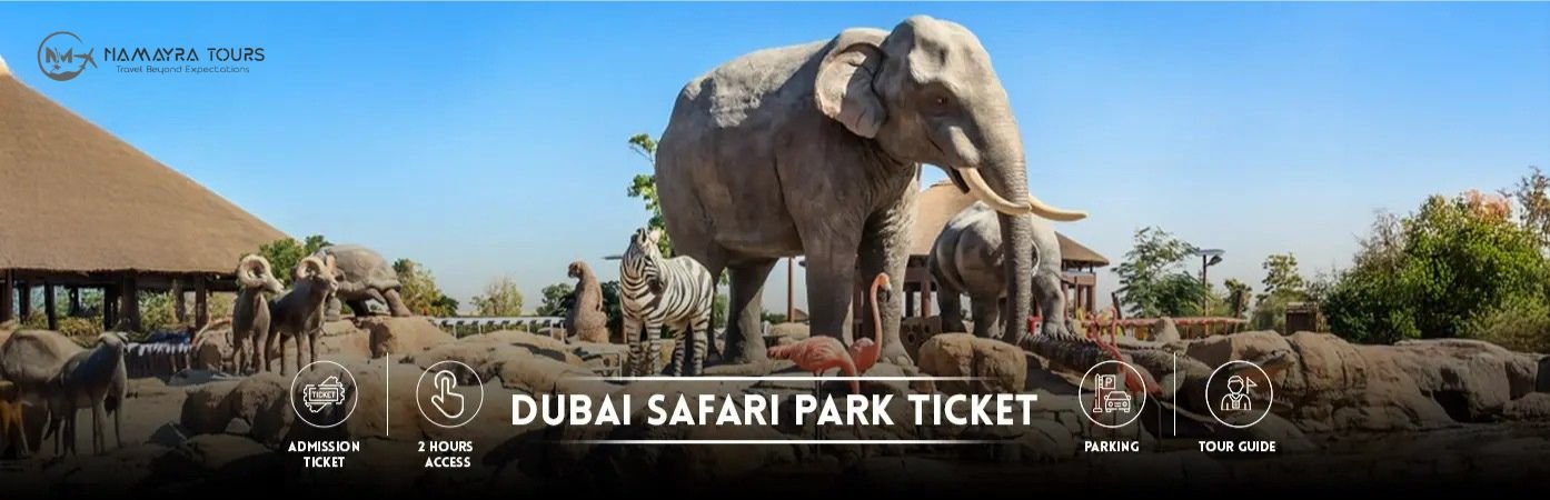 Dubai Safari Park Tickets