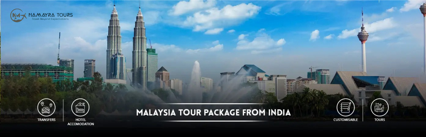 Malaysia Tour Package From India